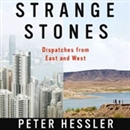 Strange Stones by Peter Hessler