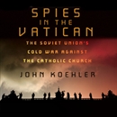 Spies in the Vatican by John O. Koehler