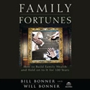 Family Fortunes by Bill Bonner