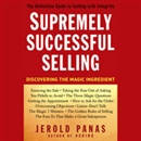 Supremely Successful Selling by Jerold Panas