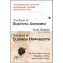 The Book of Business Awesome - The Book of Business UnAwesome by Scott Stratten
