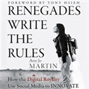 Renegades Write the Rules by Amy Jo Martin