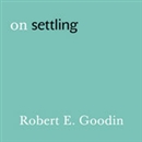On Settling by Robert E. Goodin