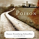 Poison by Susan Fromberg Schaeffer