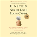 Einstein Never Used Flash Cards by Kathy Hirsh-Pasek