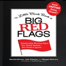 The Little Black Book of Big Red Flags by Natasha Burton