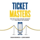 Ticket Masters by Josh Baron