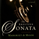 The Kreutzer Sonata by Margriet De Moor