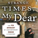 Strange Times, My Dear by Nahid Mozaffari