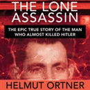 The Lone Assassin by Helmut Ortner