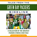 Tales from the Green Bay Packers Sidelines by Chuck Carlson