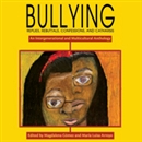 Bullying: Replies, Rebuttals, Confessions, and Catharsis by Magdalena Gomez