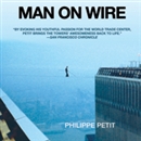 Man on Wire by Philippe Petit