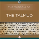Wisdom of the Talmud by Ben Zion Bokser