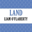 Land by Liam O'Flaherty