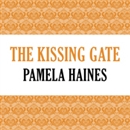 The Kissing Gate by Pamela Haines