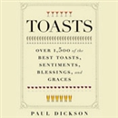 Toasts by Paul Dickson