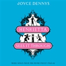 Henrietta Sees It Through by Joyce Dennys