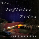 The Infinite Tides by Christian Kiefer