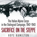 Sacrifice on the Steppe by Hope Hamilton