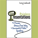 Painless Presentations by Lenny Laskowski