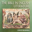 The Blackwell Companion to the Bible in English Literature by Rebecca Lemon