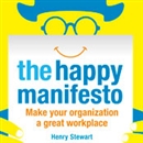 The Happy Manifesto by Henry Stewart