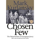 A Chosen Few by Mark Kurlansky