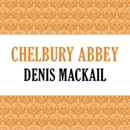 Chelbury Abbey by Denis MacKail