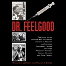 Dr. Feelgood by Richard A. Lertzman