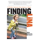 Finding Lina: A Mother's Journey from Autism to Hope by Helena Hjalmarsson