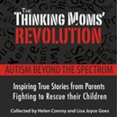 The Thinking Mom's Revolution by Helen Conroy