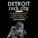 Detroit Rock City by Steve Miller