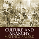 Culture and Anarchy by Matthew Arnold