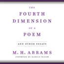 The Fourth Dimension of a Poem by M.H. Abrams