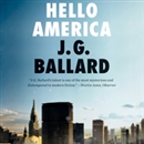 Hello America by J.G. Ballard