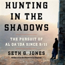 Hunting in the Shadows by Seth G. Jones