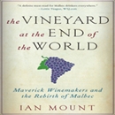 The Vineyard at the End of the World by Ian Mount