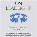 On Leadership: Essential Principles for Success by Donald J. Palmisano