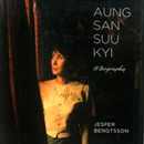 Aung San Suu Kyi: A Biography by Jesper Bengtsson