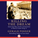 Killing the Dream by Gerald L. Posner