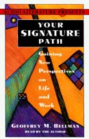 Your Signature Path by Geoffrey M. Bellman