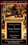 The Rise and Fall of Jesse James by Robertus Love