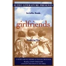 Girlfriends: Invisible Bonds, Enduring Ties by Carmen Renee Berry