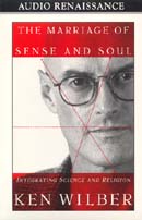 The Marriage of Sense and Soul by Ken Wilber