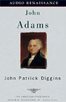 John Adams by John Patrick Diggins