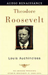 Theodore Roosevelt by Louis Auchincloss