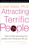 Attracting Terrific People by Lillian Glass