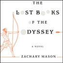 The Lost Books of the Odyssey by Zachary Mason
