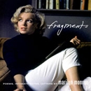 Fragments: Poems, Intimate Notes, Letters by Marilyn Monroe